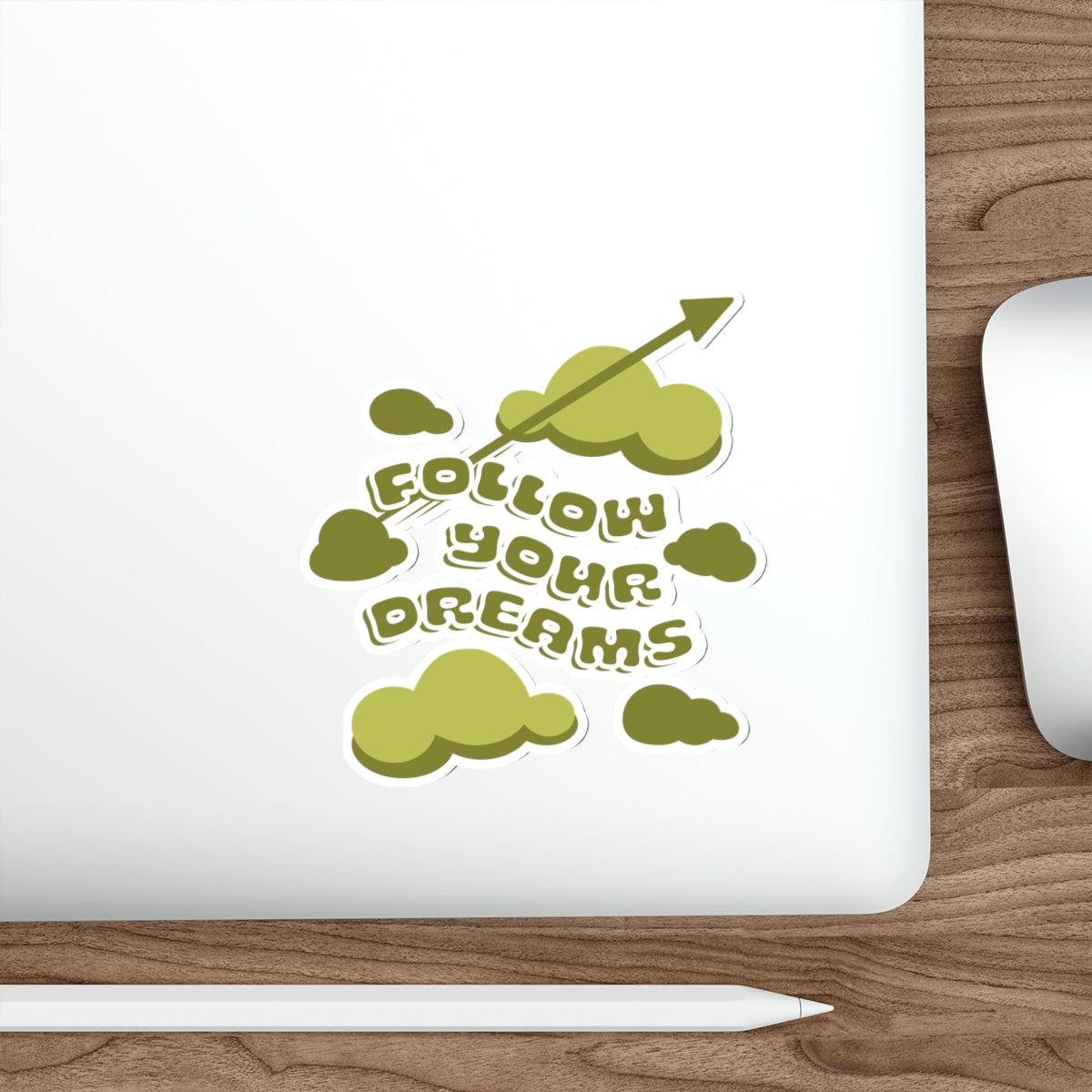 Green Follow Your Dreams Sticker