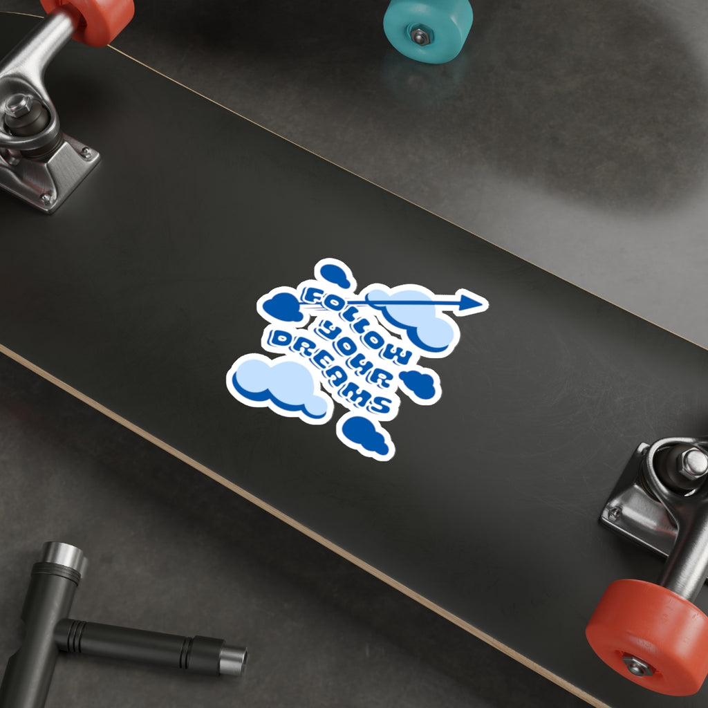 Blue Follow Your Dreams Sticker