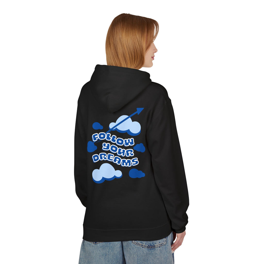 Follow Your Dreams Hoodie