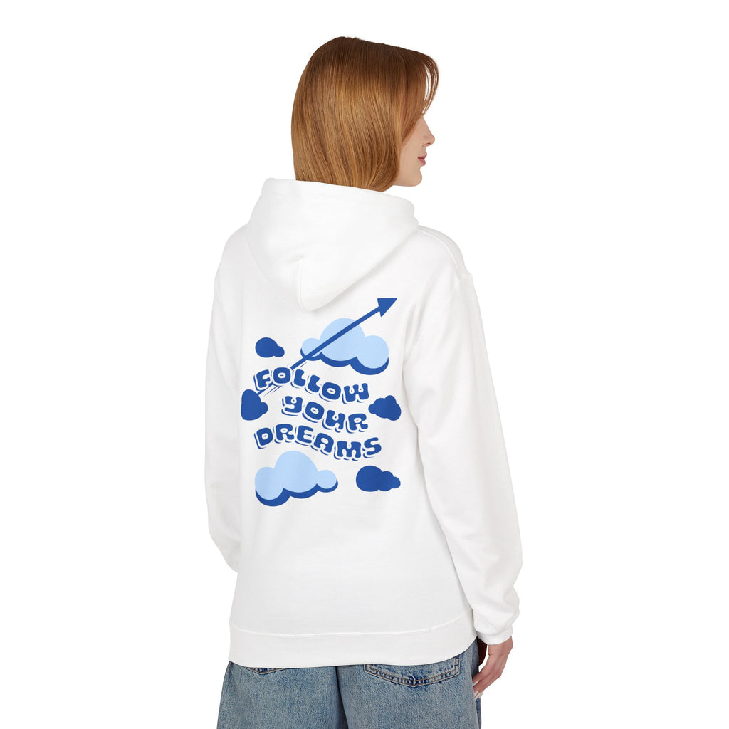 Follow Your Dreams Hoodie