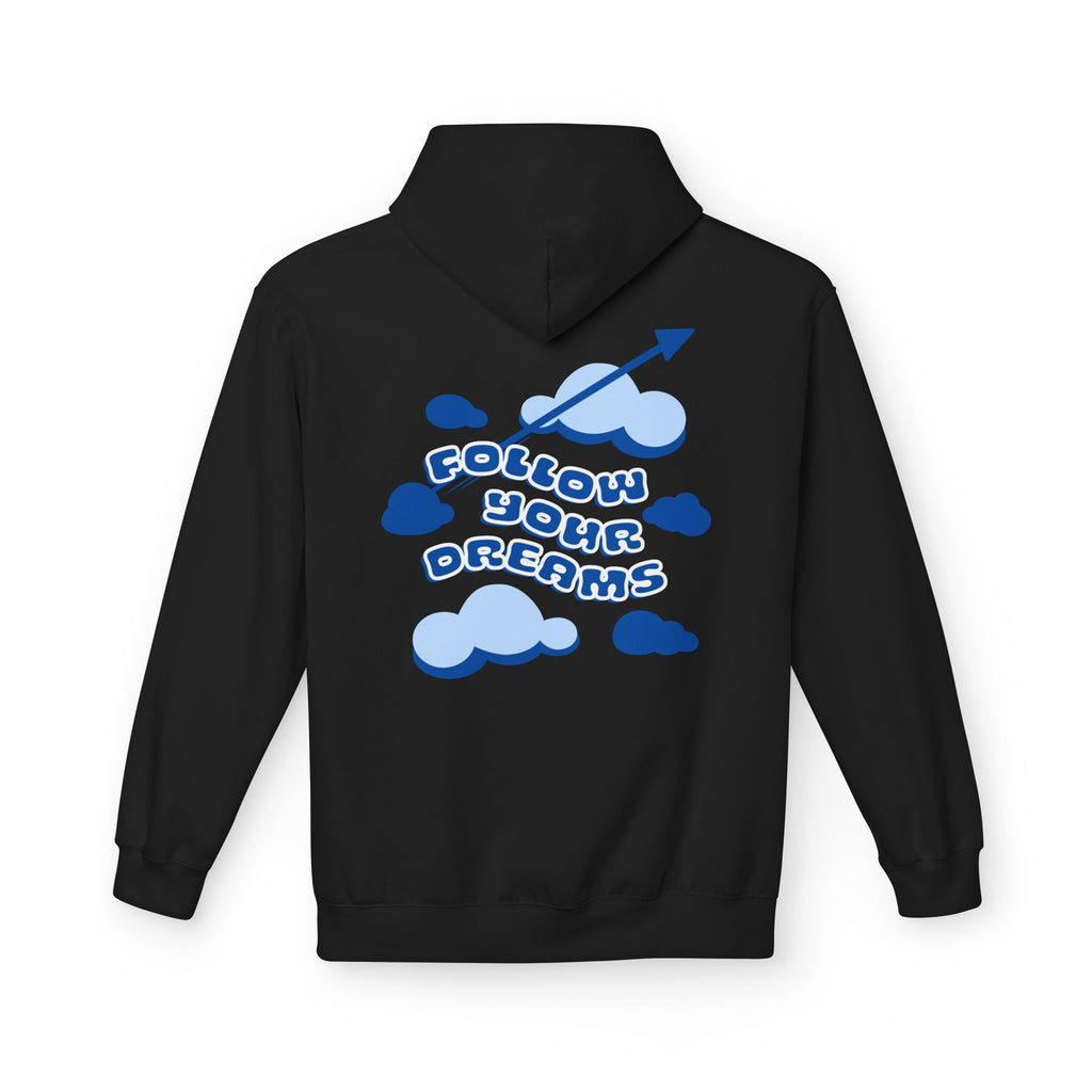Follow Your Dreams Hoodie